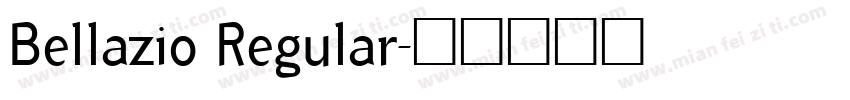 Bellazio Regular字体转换